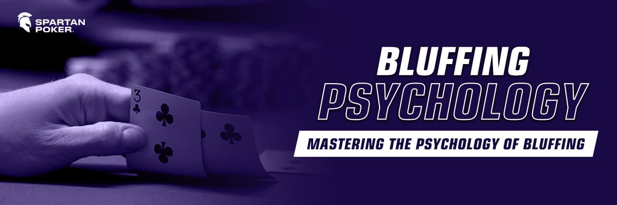 Bluffing Psychology