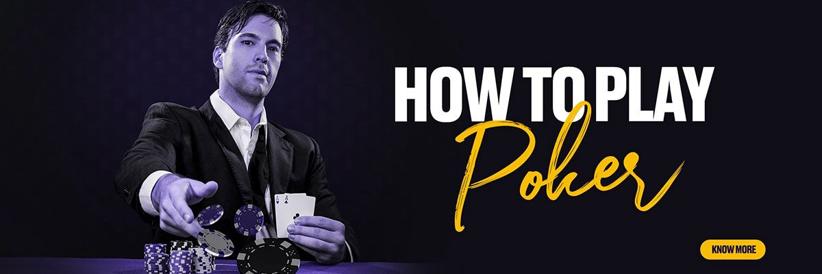 How To Play Poker